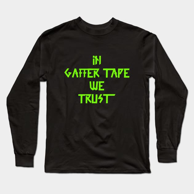 in Gaffer tape we trust Green Tape Long Sleeve T-Shirt by sapphire seaside studio